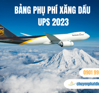 Bảng Phụ Phí Xăng Dầu UPS 2023 