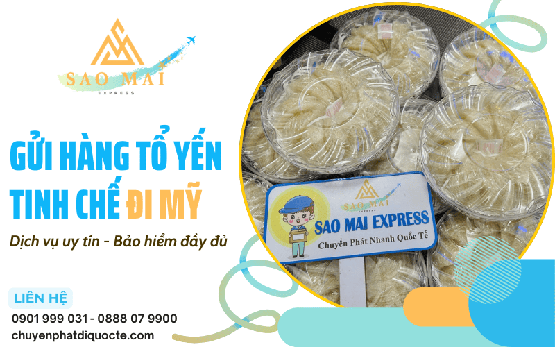 gửi hàng tổ yến tinh chế đi Mỹ