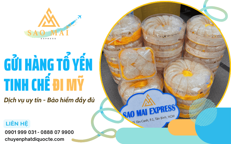 gửi hàng tổ yến tinh chế đi Mỹ