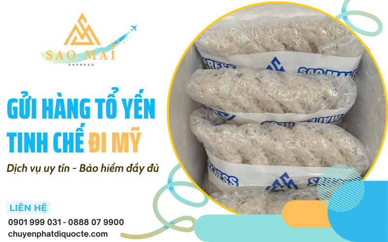 gửi hàng tổ yến tinh chế đi Mỹ
